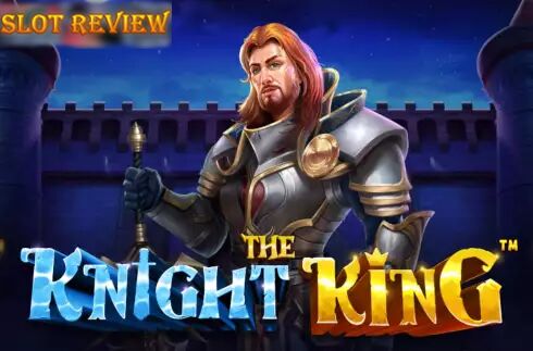 The Knight King slot